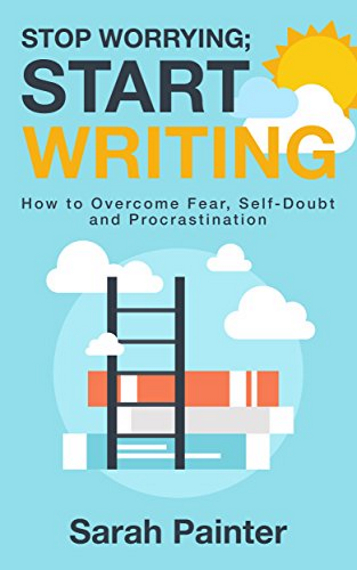 Stop Worrying; Start Writing